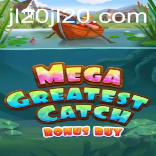 MegaGreatestCatchBonusBuy: Dive into the Latest Gaming Phenomenon