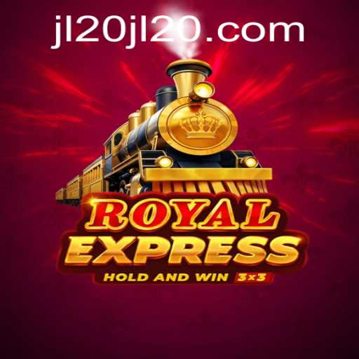 Royal Express: The Ultimate Game Experience with JL20